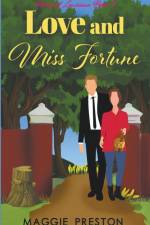 Love and Miss Fortune af Maggie Preston