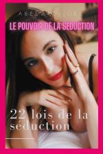 Le pouvoir de la séduction af Joel Abelard