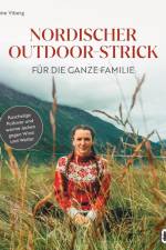 Nordischer Outdoor-Strick für die ganze Familie af Stine Viberg