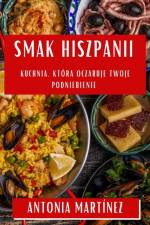 Smak Hiszpanii af Antònia Martínez
