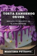 Torta Zanosnog Okusa af Martina Petrovi¿