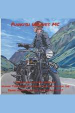 Punkish Wolves MC af Tribhuvan