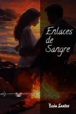 Enlaces de Sangre af Beda Santos