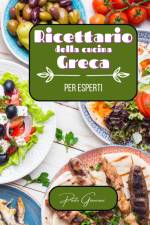 Ricettario della cucina greca per esperti af Paolo Giancani