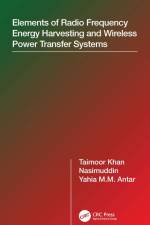 Elements of Radio Frequency Energy Harvesting and Wireless Power Transfer Systems af Nasimuddin