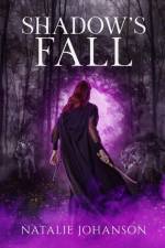 Shadow's Fall af Natalie Johanson