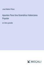 Apuntes Para Una Gramática Valenciana Popular af José Nebot Pérez