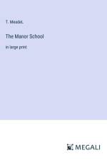 The Manor School af T. Meadel