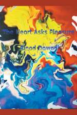 The Heart Asks Pleasure af Binod Dawadi