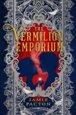 The Vermilion Emporium af Jamie Pacton