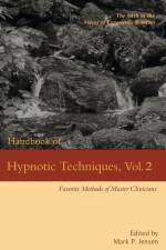 Handbook of Hypnotic Techniques, Vol. 2 af Mark P Jensen