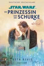 Star Wars(TM) Die Prinzessin und der Schurke af Beth Revis