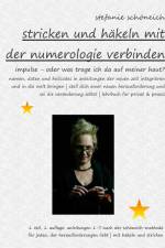 stricken und häkeln mit der numerologie verbinden af Stefanie Schöneich