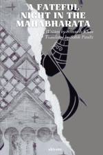 A Fateful Night in the Mahabharata af Somnath Khan