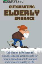 Outsmarting Elderly Embrace af Dadhiram Basumatary