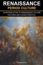Renaissance Period Culture af Adil Masood Qazi