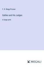 Galileo and His Judges af F. R. Wegg-Prosser