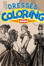Dresses Coloring Book For Kids af Thy Nguyen