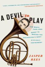 A Devil to Play af Jasper Rees