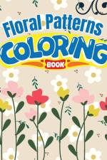 Floral Patterns Coloring Book af Thy Nguyen
