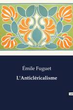 L'Anticléricalisme af Émile Fuguet