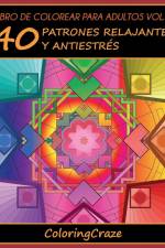 Libro de Colorear para Adultos Volumen 5 af Coloringcraze