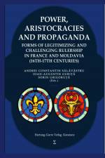POWER, ARISTOCRACIES AND PROPAGANDA af Sorin Grigoruta