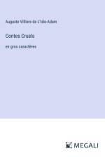 Contes Cruels af Auguste Villiers de l'Isle-Adam