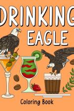 Drinking Eagle Coloring Book af Paperland