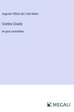 Contes Cruels af Auguste Villiers de l'Isle-Adam