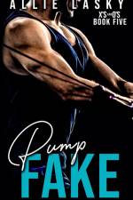 Pump Fake af Allie Lasky