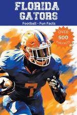 Florida Gators Football Fun Facts af Trivia Ape