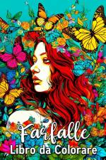 Farfalle Libro da Colorare af Lea Schöning Bb