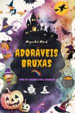 Adoráveis bruxas | Livro de colorir para crianças | Cenas criativas e divertidas do mundo de fantasia da bruxaria af Magicart Mind