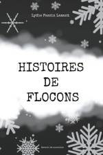 Histoires de flocons af Lydie Fassin Lamant