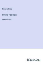 Syvistä Hetteistä af Marja Salmela