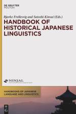 Handbook of Historical Japanese Linguistics af Bjarke Frellesvig