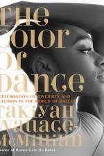 The Color of Dance af Takiyah Wallace-McMillian