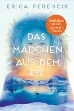 Das Mädchen aus dem Eis af Erica Ferencik
