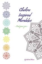 Chakra Inspired Mandalas af Gabriela Manea