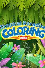Tropical Paradise Coloring Book af Thy Nguyen