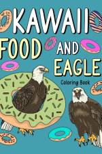 Kawaii Food and Eagle Coloring Book af Paperland