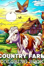 Country Farm Coloring Book for Adults af Lea Schöning Bb