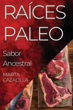 Raíces Paleo af Marta Cazalilla