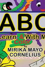 ABC Learn & Color With Me! af Mirika Mayo Cornelius