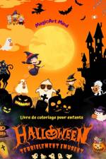 Halloween terriblement amusant | Livre de coloriage pour enfants | Scènes d'horreur adorables pour profiter d'Halloween af Magicart Mind