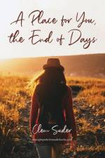 A Place for You, the End of Days af Clem Suder