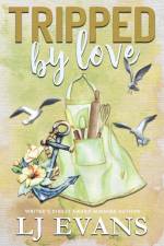 Tripped by Love af Lj Evans