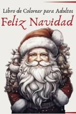 Feliz Navidad - Libro de Colorear para Adultos af Wonderful Press