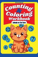 Preschool Counting and Coloring Workbook - Animals on the Farm